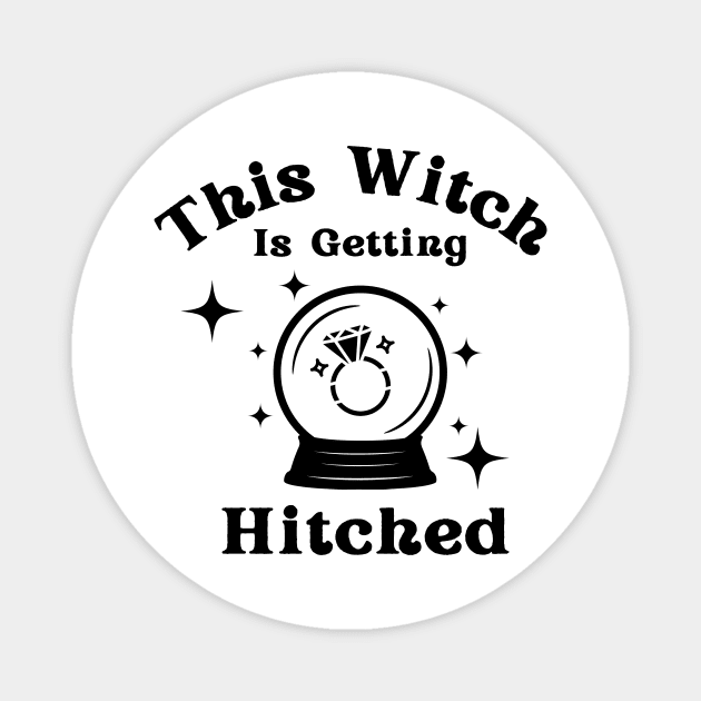 Witch is Getting Hitched Magnet by Fae and Fawn